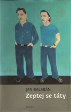 Jan Balabán: Zeptej se táty