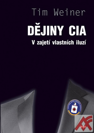 Tim Weiner. DÄjiny CIA